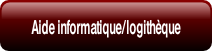 Aide informatique/logithèque.
