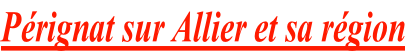 Pérignat sur Allier et sa région