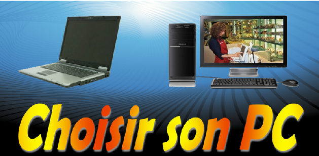 Choisir son PC